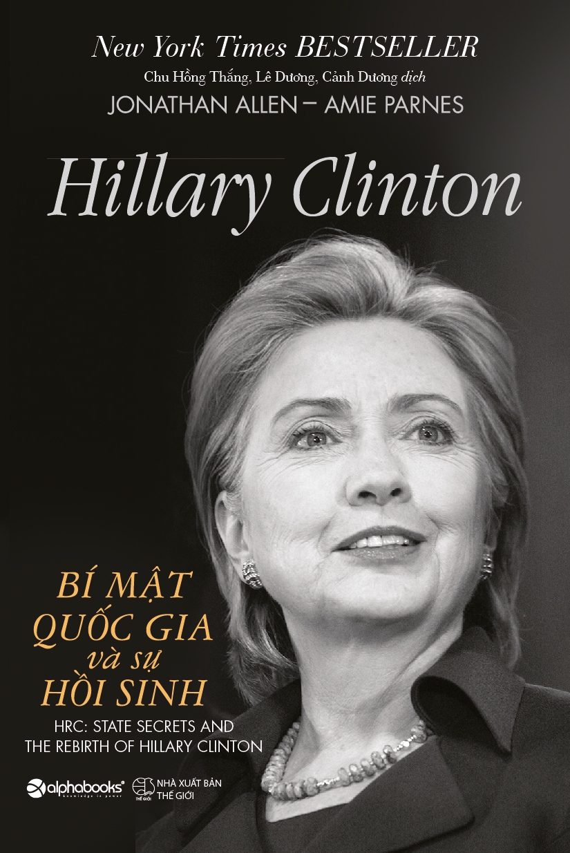 Hillary Clinton - Bí Mật Quốc Gia Và Sự Hồi Sinh